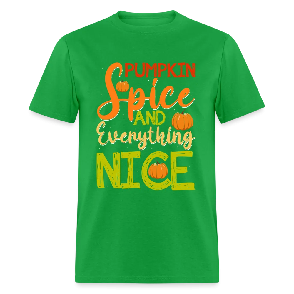 Pumpkin Spice and Everything Nice T-Shirt