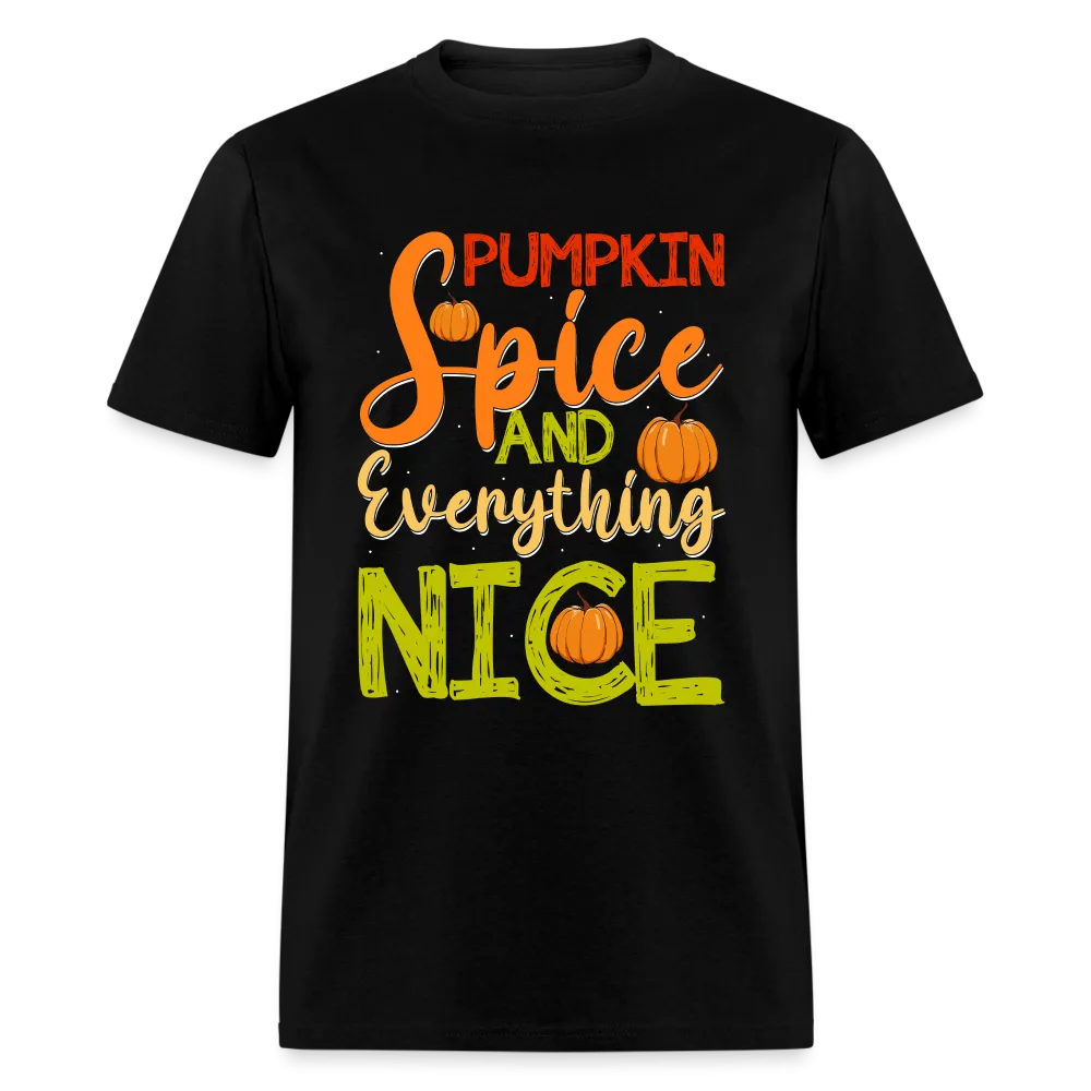 Pumpkin Spice and Everything Nice T-Shirt